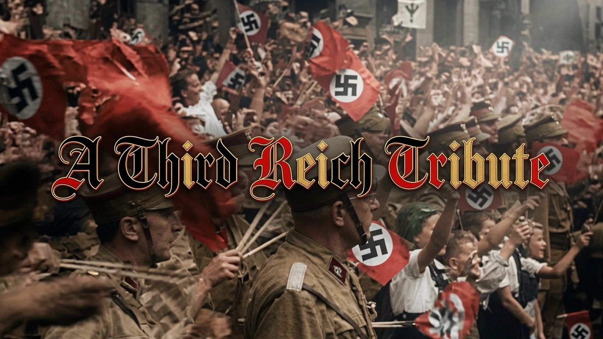 A Third Reich Tribute