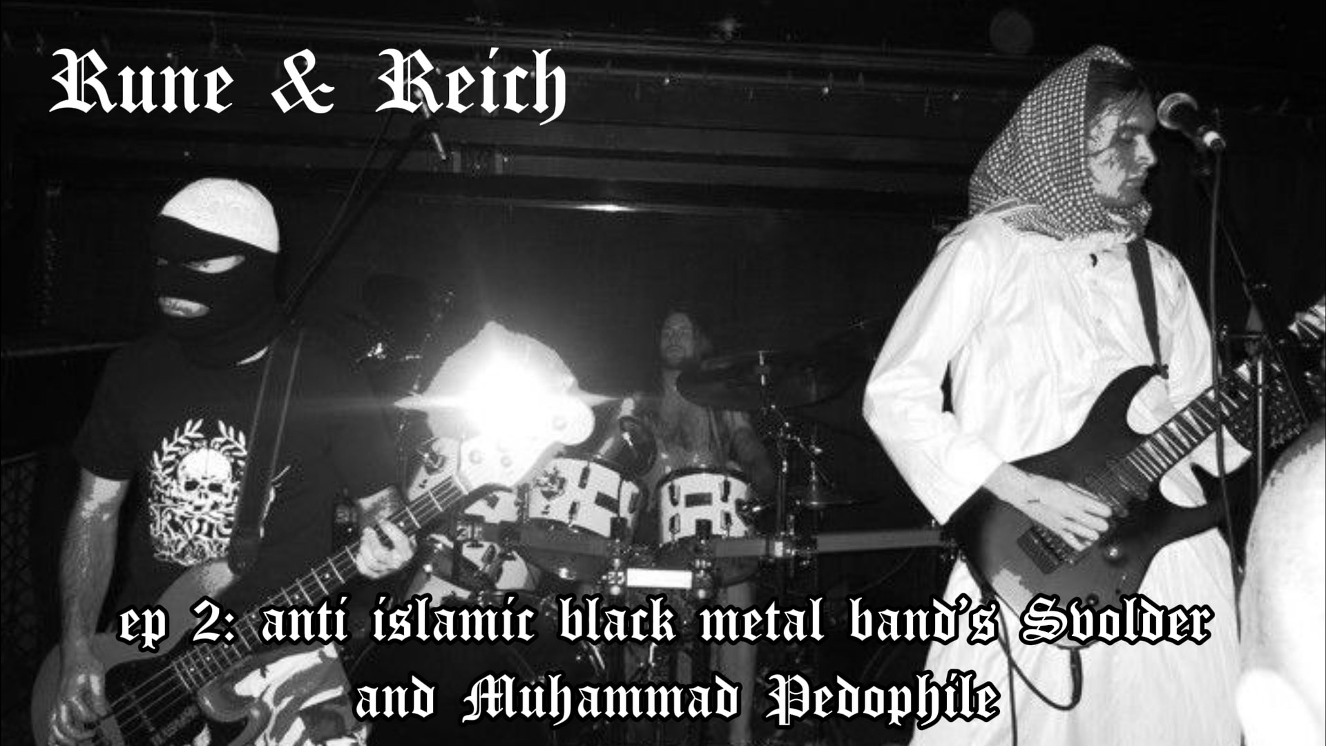 r&r ep 2: anti islamic black metal band's Svolder  and Muhammad Pedophile